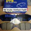 MÁ PHANH TRƯỚC VINFAT FADIL 2018-2022