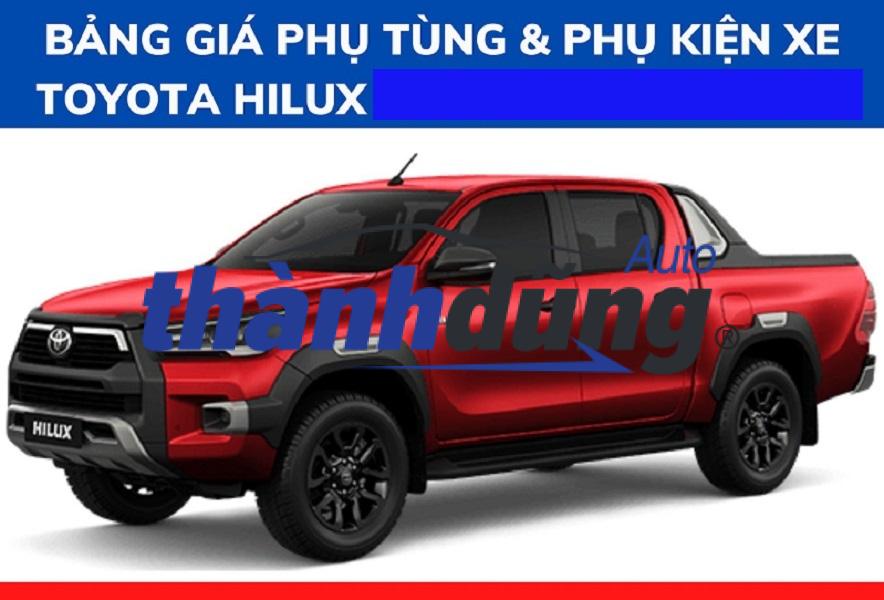 BÁO GIÁ PHỤ TÙNG Ô TÔ TOYOTA HILUX