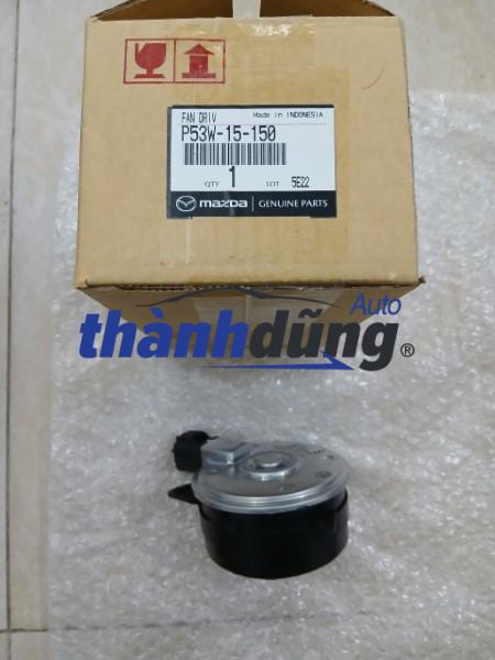 MÔ TƠ QUẠT KÉT NƯỚC MAZDA 2 2015 | P53W15150